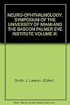 Neuro-ophthalmology Volume III