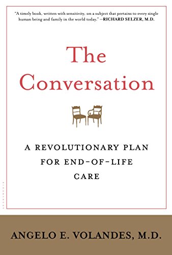 The Conversation: A Revolutionary Plan for End-of-Life Care by Bloomsbury Publishing