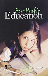 For-Profit Education (Opposing Viewpoints)