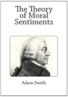 The Theory of Moral Sentiments