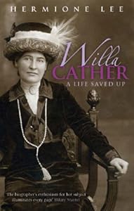 Willa Cather: A Life Saved Up (VMC)