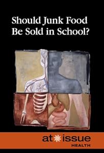 Should junk food be sold in school?