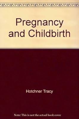 Pregnancy and Childbirth
