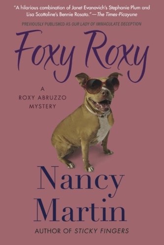 Foxy Roxy (Roxy Abruzzo) by Nancy Martin