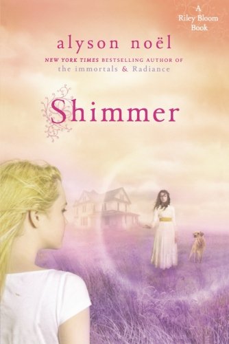 Shimmer by Alyson Noël