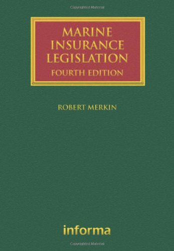 Marine Insurance Legislation (Lloyd's Shipping Law Library) by Robert Merkin