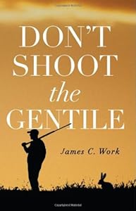 Don't Shoot the Gentile
