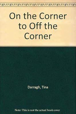 On The Corner To Off The Corner