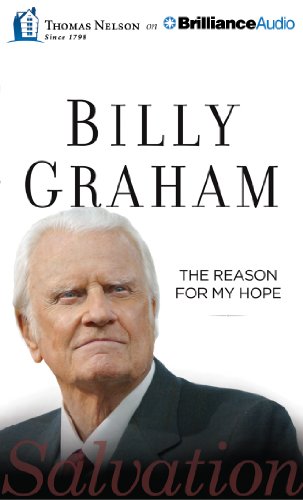 The Reason for My Hope: Salvation by Billy Graham