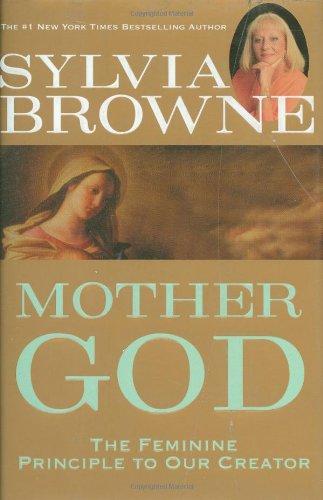 Mother God by Sylvia Browne