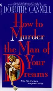 How to murder the man of your dreams