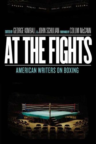 At The Fights: American Writers on Boxing by George Kimball