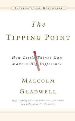 The Tipping Point: How Little Things Can Make a Big Difference