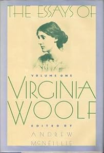 The Essays of Virginia Woolf, Vol. 1: 1904-1912