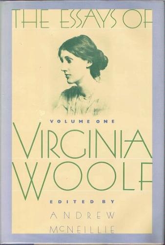 The Essays of Virginia Woolf, Vol. 1: 1904-1912 by Virginia Woolf