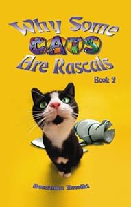 Why Some Cats are Rascals, Book 2 by Boszenna Nowiki