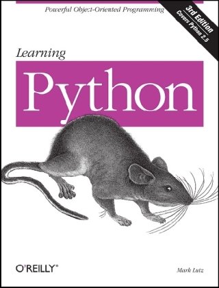 Learning Python, 3rd Edition by Mark Lutz