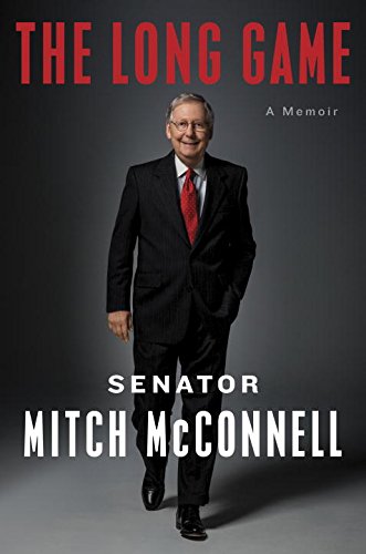 The long game : a memoir by Mitch McConnell