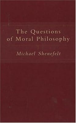 The Questions of Moral Philosophy