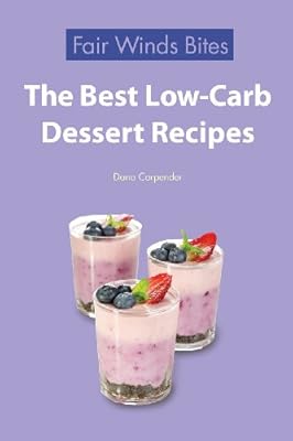 The Best Low Carb Dessert Recipes