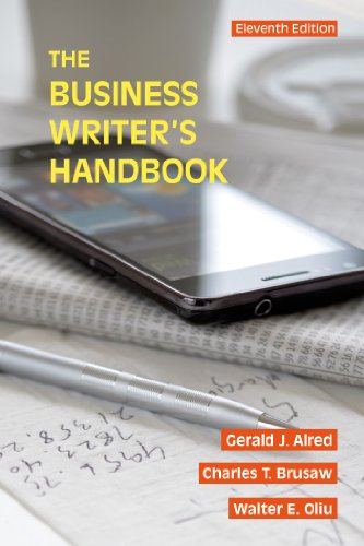 The Business Writer's Handbook by Gerald J. Alred 
			
			
		
		
		
       	 
       		
       			,