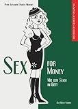 Sex For Money: Mit der Stasi im Bett - Ost-West-Storys