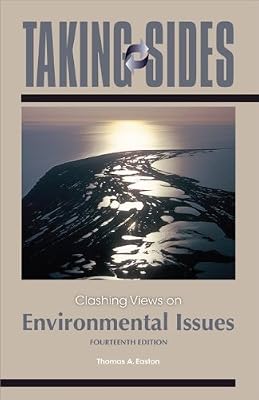 Taking Sides: Clashing Views on Environmental Issues