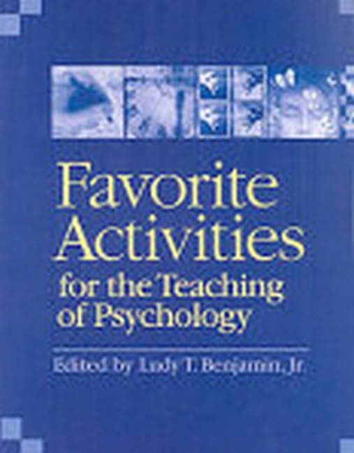 Favorite Activities for the Teaching of Psychology by Jr. Benjamin, Ludy T.