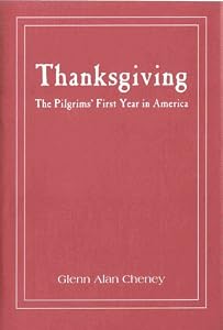 Thanksgiving: The Pilgrims' First Year in America