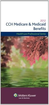 Medicare &amp; Medicaid Benefits 2012