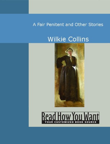 A Fair Penitent and Other Stories by Wilkie Collins