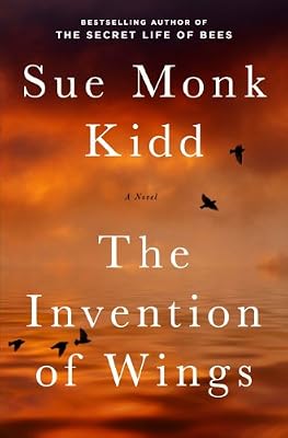 The Invention of Wings: A Novel