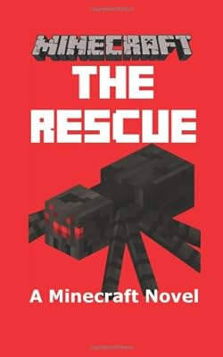 Minecraft: The Rescue - A Minecraft Novel