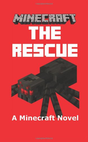 Minecraft: The Rescue - A Minecraft Novel by Best Minecraft Novels