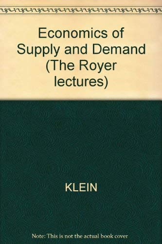 Economics of Supply & Demand by Lawrence R. KLEIN