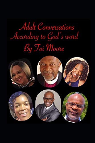 Adult Conversations: According to God's word (Phyllis Robinson) by Toi Moore