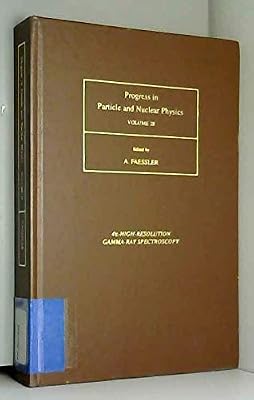 Progress in Particle and Nuclear Physics, Volume 28