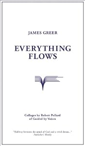 Everything Flows by James Greer