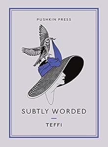 SUBTLY WORDED AND OTHER STORIES (Pushkin Collection)