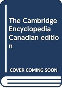 The Cambridge Encyclopedia Canadian edition