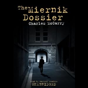 The Miernik Dossier by Charles McCarry