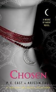 Chosen (House of Night, Book 3): A House of Night Novel (House of Night Novels)