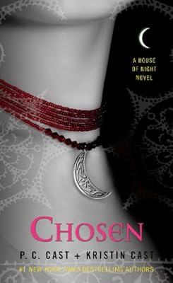 Chosen (House of Night, Book 3): A House of Night Novel (House of Night Novels)