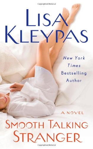 Smooth Talking Stranger by Lisa Kleypas