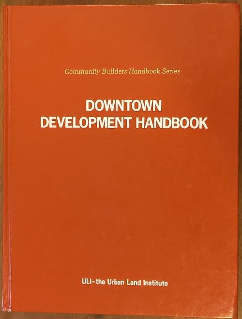 Downtown Development Handbook by Ralph J. Basile