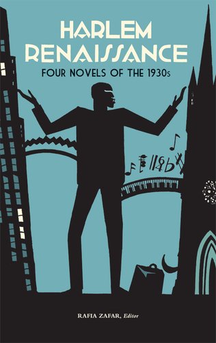 Harlem Renaissance: Four Novels of the 1930s by Rafia Zafar 
			
			
		
		
		
       	 
       		
       			(Editor)