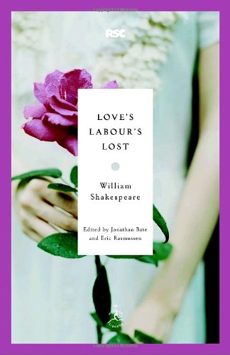 Love's Labour's Lost (Modern Library Classics) by William Shakespeare