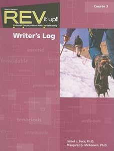 Rev It Up!: Writer's Log Course 3 (Steck-vaughn Rev It Up!) by Steck-Vaughn