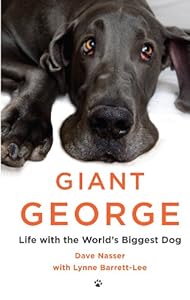 Giant George: Life with the World's Biggest Dog by Lynne Barrett-Lee