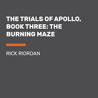 The Trials of Apollo, Book Three: The Burning Maze
